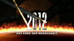 2012 - Das Ende der Menschheit