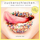 VA - Zuckerschlecken Vol 10