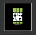 Full Tilt Remix Vol.74