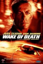 Wake of Death (Uncut) 