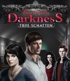 Born into Darkness: Tiefe Schatten