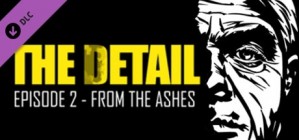 The Detail Episode 2 From The Ashes