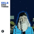 Eels - End Times