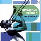 Trombone Shorty - Backatown 