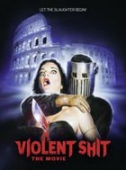 Violent Shit - The Movie