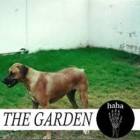 The Garden - Haha