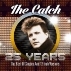 The Catch - 25 Years The Best Of Singles And 12 Inch Versions