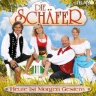 Die Schaefer - Heute Ist Morgen Gestern