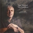 Harald Lange - Der Himmel Von Frankfurt Lieder Und Chansons