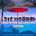 Chill House Seasons 2018 Autumn