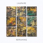 Laupaire - Reframing (Deluxe)