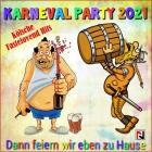 Schmitti - Karneval Party 2021 Kölsche Fastelovend Hits (Dann feiern wir eben zu Hause)