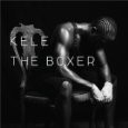 Kele - The Boxer