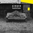 Aerger - Komfortzone