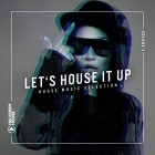 Let's House It Up Vol.3