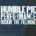 Humble Pie - Performance Rockin The Fillmore-The Complete Recordings