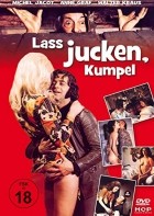 Lass jucken, Kumpel 1