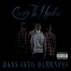 Crucify The Hopeless - Days Into Darkness