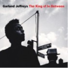 Garland Jeffreys - The King Of In Between