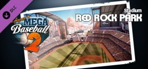 Super Mega Baseball 2 Red Rock Park