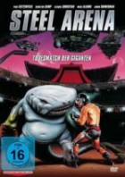 Steel Arena - Todesmatch der Giganten ( uncut )