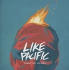 Like Pacific - Distant Like You Asked