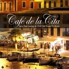 Cafe De La Cita Vol.2 (Jazzy Bar Lounge And Chill Out Tunes To Relax)