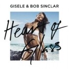 Gisele and Bob Sinclar - Heart Of Glass