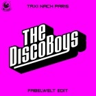 The Disco Boys - Taxi Nach Paris Fabelwelt Edit