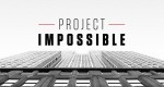 Project Impossible - Hightech Bauten