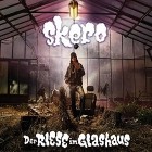 Skero - Der Riese Im Glashaus