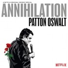 Patton Oswalt - Annihilation