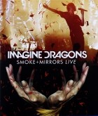 Imagine Dragons - Smoke + Mirrors Live Toronto (2016)