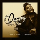 Derez DeShon - Pain (Deluxe Edition)