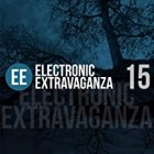 Electronic Extravaganza Vol.15