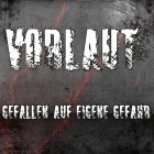 Vorlaut - Gefallen Auf Eigene Gefahr