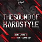 The Sound Of Hardstyle - Home Edition 2