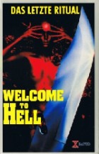 Welcome to hell - Das letzte Ritual 