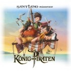 Santiano präsentiert: König der Piraten