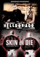 Double Feature: Skin or Die / Helldorado 