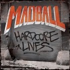 Madball - Hardcore Lives