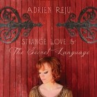 Adrien Reju - Strange Love And The Secret Language