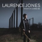 Laurence Jones - What's It Gonna Be