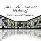 Kenn Ich Aus Der Werbung (Die Hits Aus Der TV Werbung)