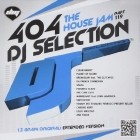 DJ Selection 404 - the House Jam Part 119