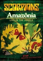 Scorpions - Amazonia Live In The Jungle (2009)