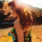 Minnie Driver - Ask Me To Dance