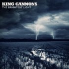 King Cannons - The Brightest Light