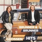 Brunner Und Brunner - Unsere Ersten Grossen Hits