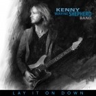 Kenny Wayne Shepherd - Lay It On Down (Limited Edition)